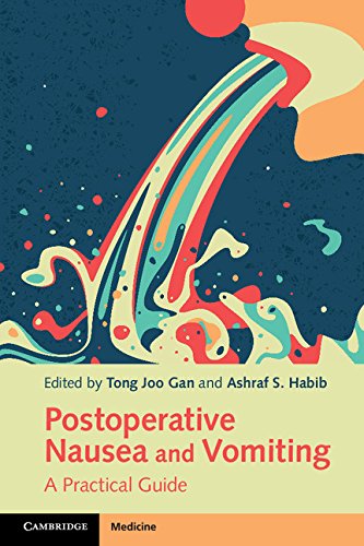 Postoperative Nausea and Vomiting: A Practical Guide: 1st Edition, Kindle Edition