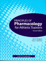 Principles of Pharmacology for Athletic Trainers: 2nd Edition