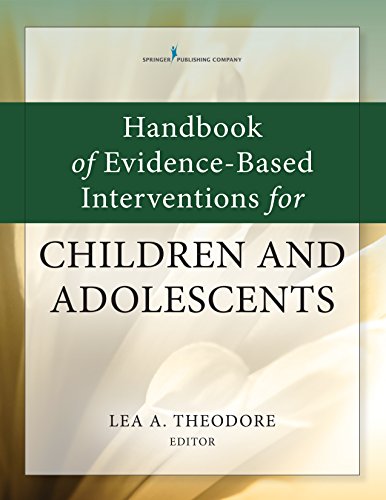 Handbook of Evidence-Based Interventions for Children and Adolescents: First Edition