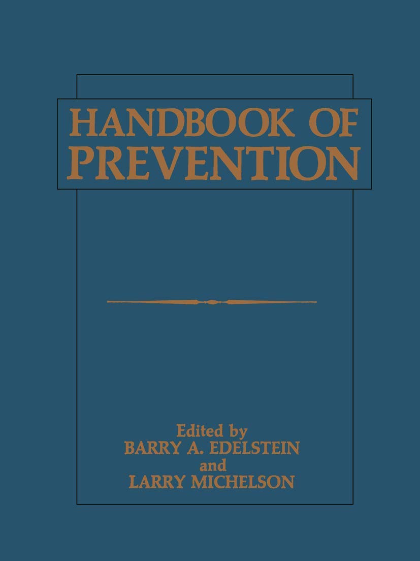 Handbook of Prevention: 1st Edition