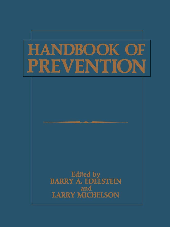 Handbook of Prevention: 1st Edition