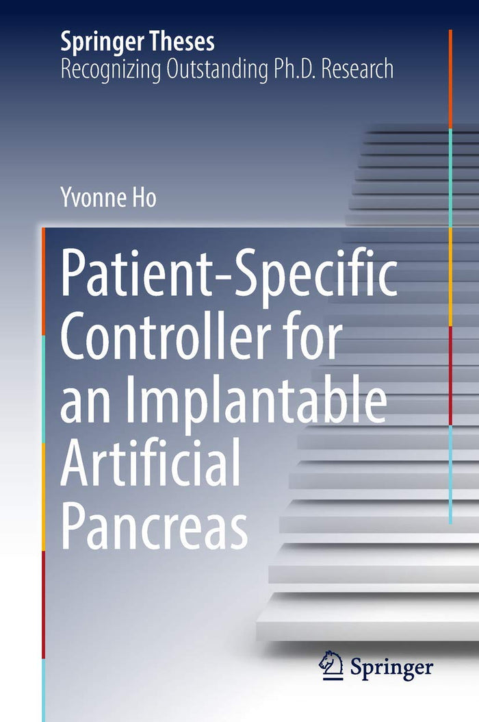 Patient-Specific Controller for an Implantable Artificial Pancreas (Springer Theses)