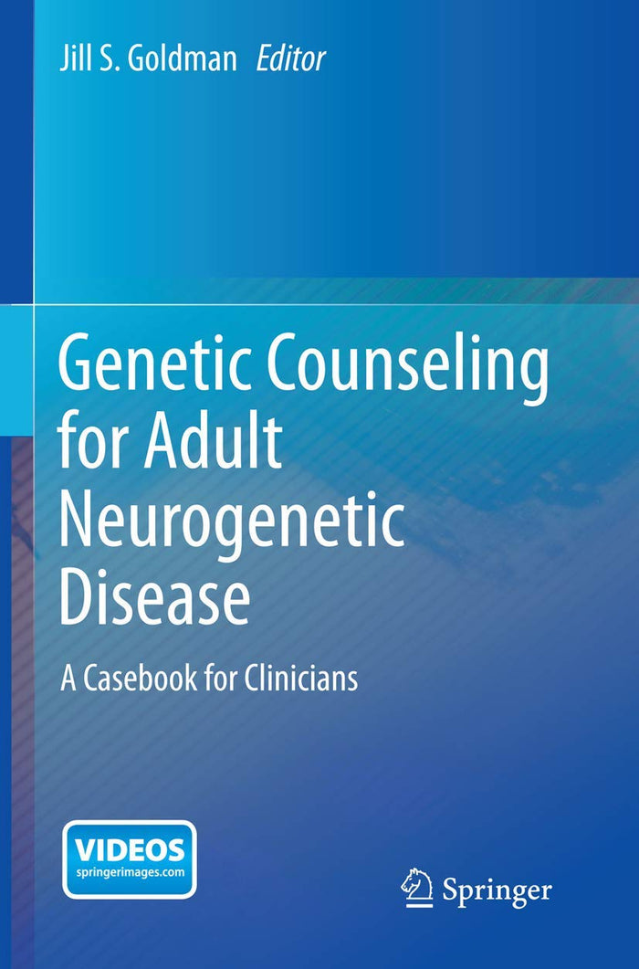 Genetic Counseling for Adult Neurogenetic Disease: A Casebook for Clinicians