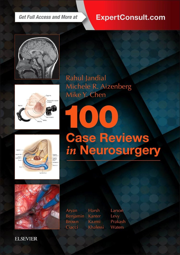 100 Case Reviews in Neurosurgery: 1st Edition
