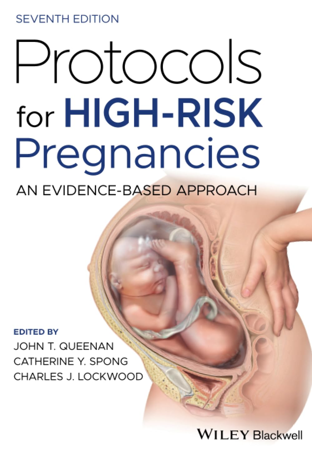 Protocols for High-Risk Pregnancies: An Evidence-Based Approach
