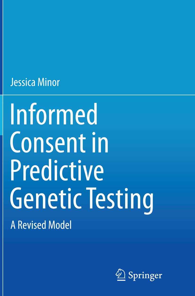 Informed Consent in Predictive Genetic Testing: A Revised Model