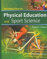 Introduction to Physical Education and Sport Science: 1st Edition