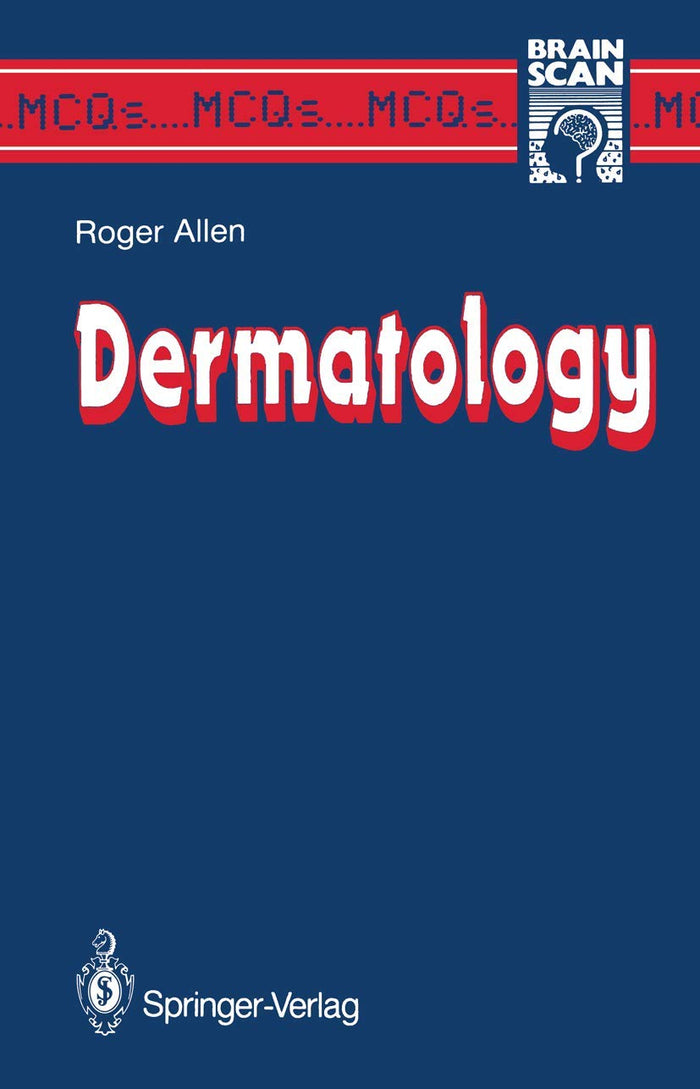 Dermatology (MCQ's...Brainscan): First Edition