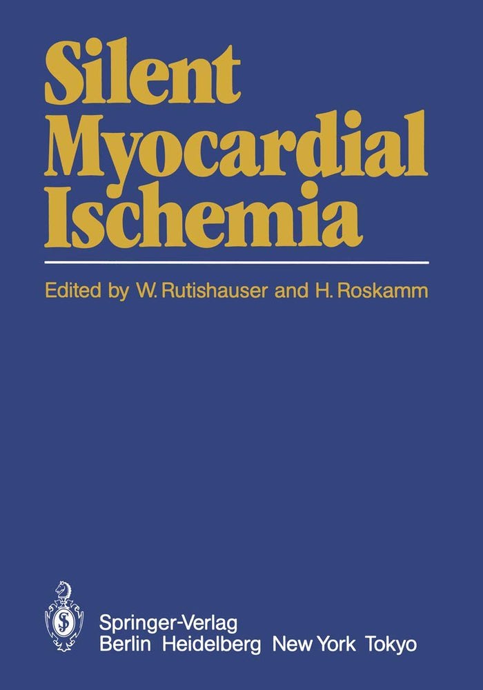 Silent Myocardial Ischemia: 1st Edition