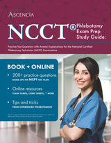 NCCT Phlebotomy Exam Prep: Practice Test Questions with Answer Explanations for the National Certified Phlebotomy Technician (NCPT) Examination