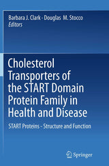 Cholesterol Transporters of the START Domain Protein Family in Health and Disease: START Proteins - Structure and Function