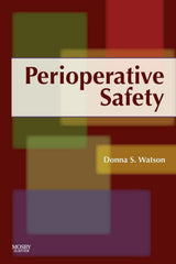 Perioperative Safety: 1st Edition, Kindle Edition