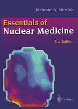 Essentials of Nuclear Medicine: Second Edition 1998
