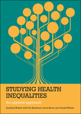 Studying Health Inequalities: An Applied Approach (Evidence for Public Health Practice)