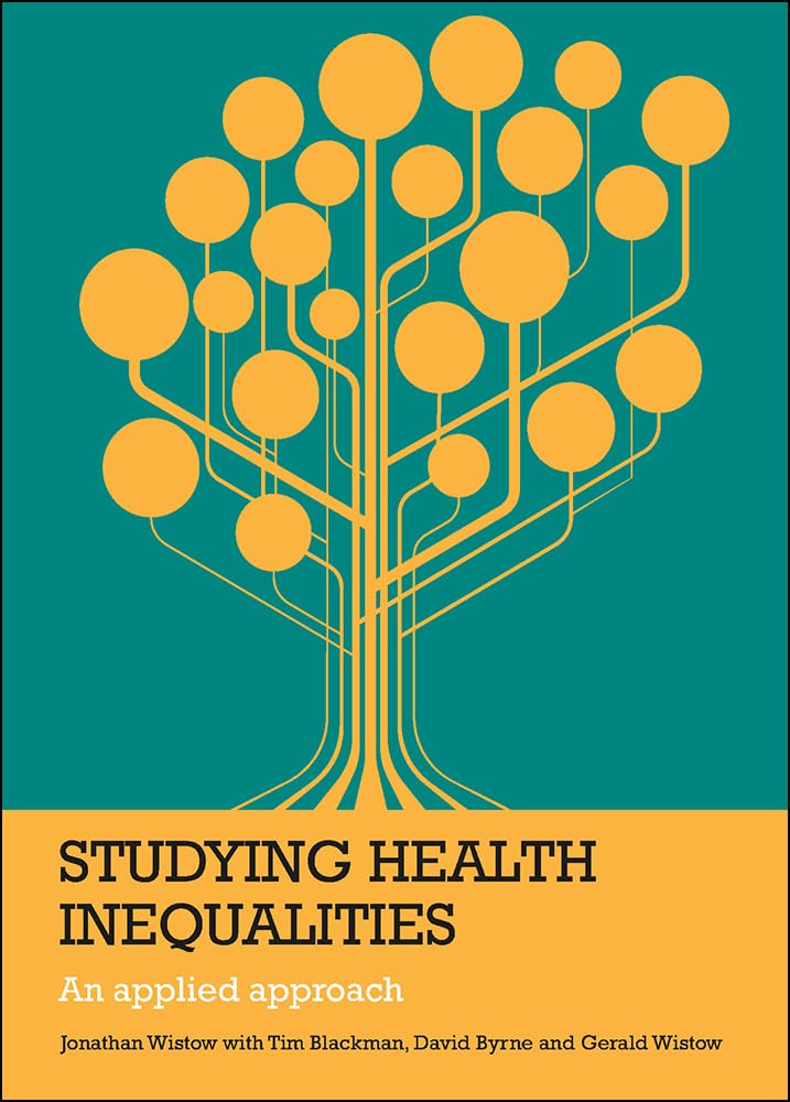 Studying Health Inequalities: An Applied Approach (Evidence for Public Health Practice)