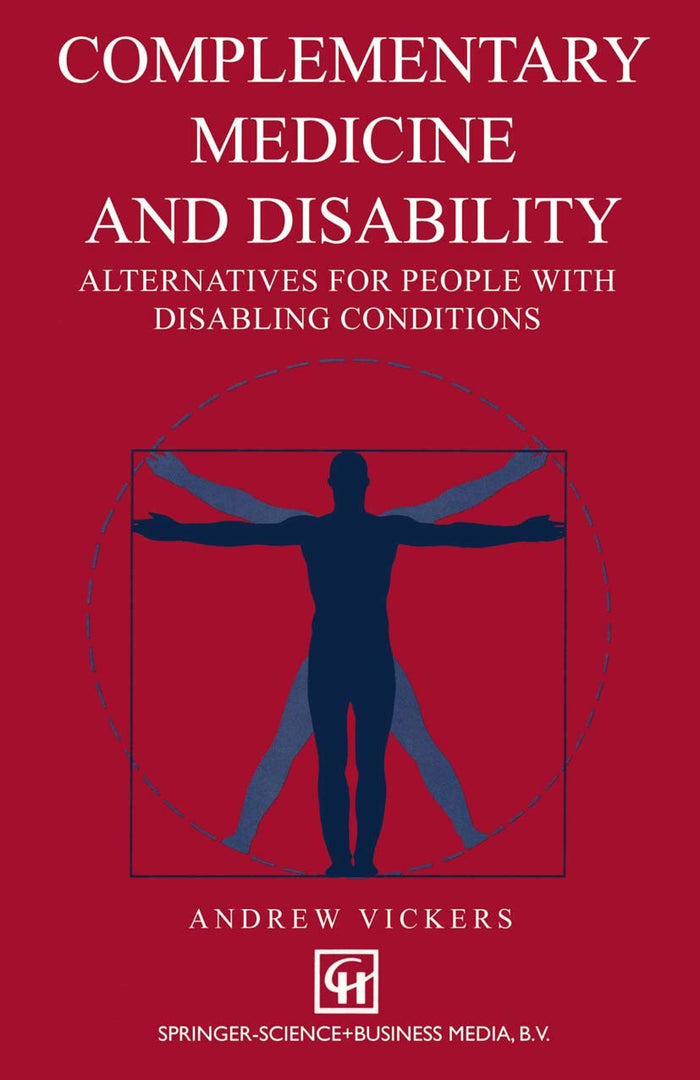 Complementary medicine and disability: Alternatives for people with disabling conditions