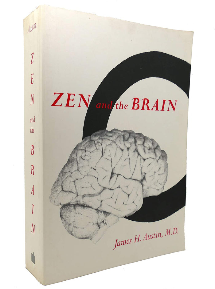 Zen and the Brain: Toward an Understanding of Meditation and Consciousness: Reprint Edition