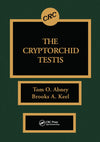 The Cryptorchid Testis: 1st Edition