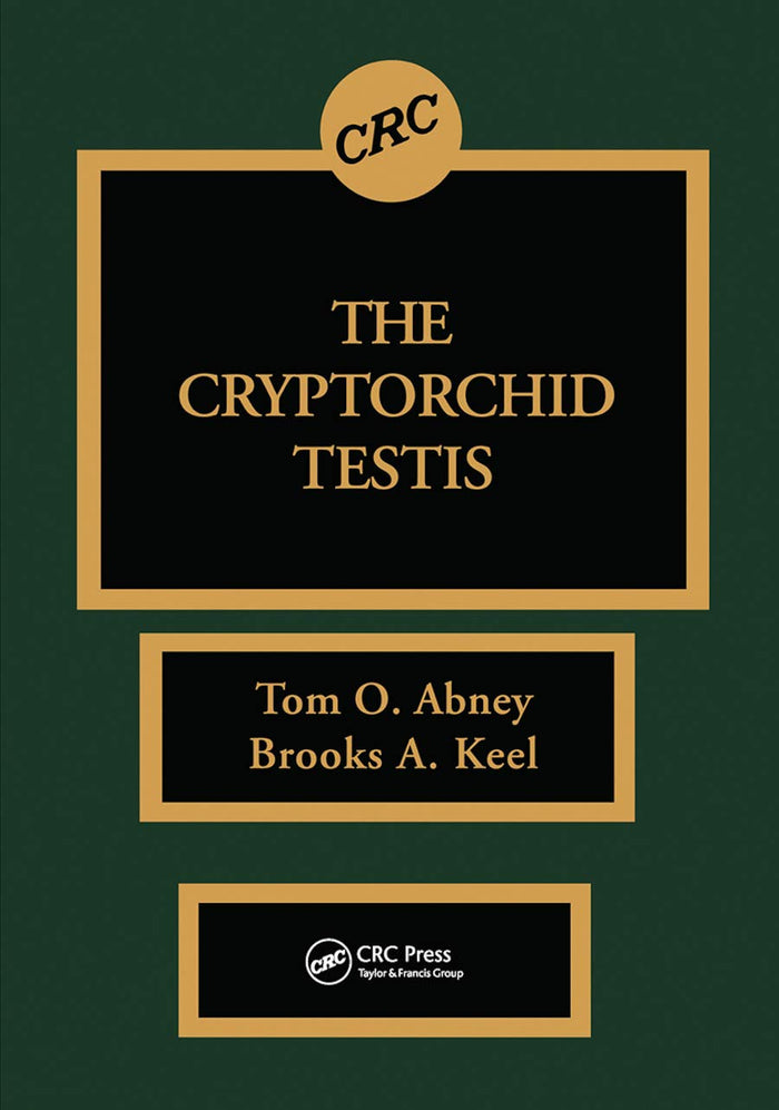 The Cryptorchid Testis: 1st Edition
