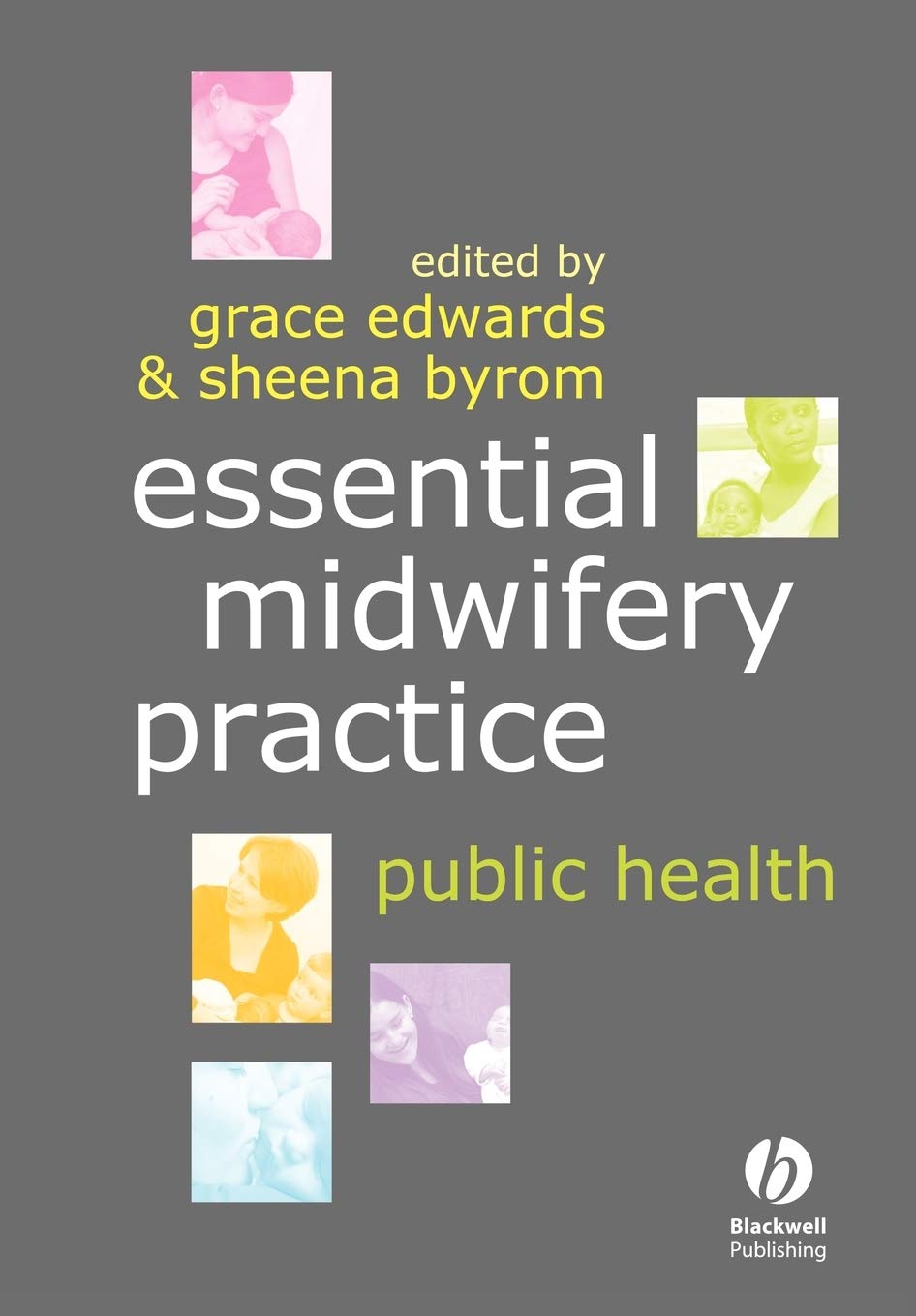 Public Health (Essential Midwifery Practice): 1st Edition