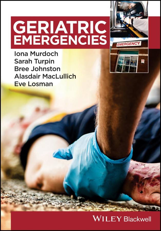 Geriatric Emergencies: 1st Edition
