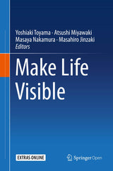 Make Life Visible