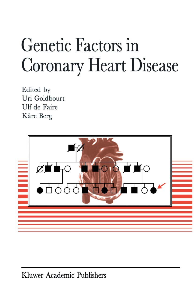 Genetic factors in coronary heart disease (Developments in Cardiovascular Medicine, 156)