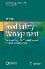 Food Safety Management: Implementing a Food Safety Program in a Food Retail Business (Practical Approaches)