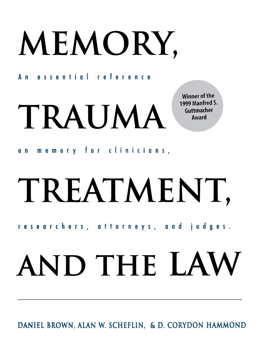 Memory, Trauma Treatment, and the Law: 1st Edition