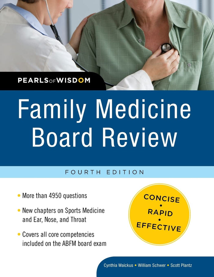 Family Medicine Board Review: Pearls of Wisdom, Fourth Edition