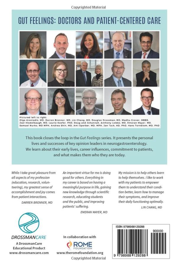 Gut Feelings--Doctors and Patient-Centered Care: How Knowledge, Commitment to Care, and Empathy Improve Patients' Lives
