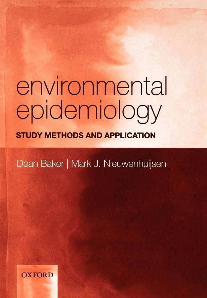 ENVIRONMENTAL EPIDEMIOLOGY:STUDY METHODS & APPLIC PAPER: Study methods and application