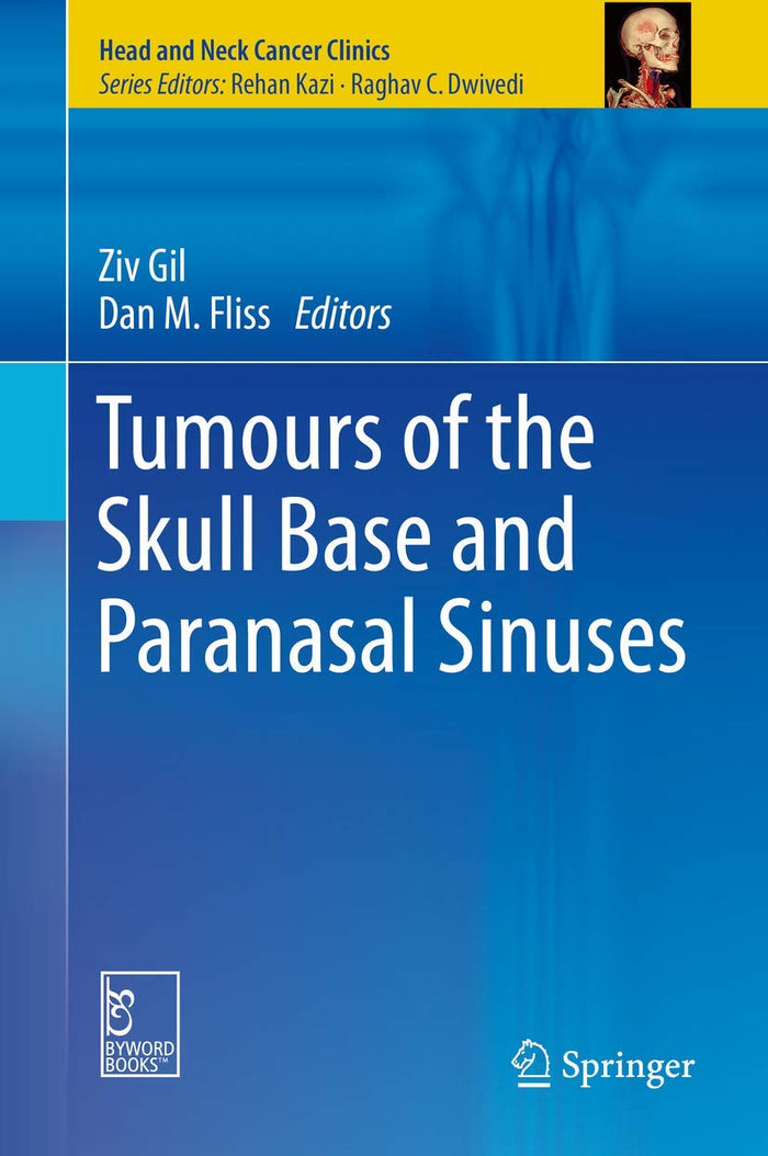 Tumours of the Skull Base and Paranasal Sinuses (Head and Neck Cancer Clinics)