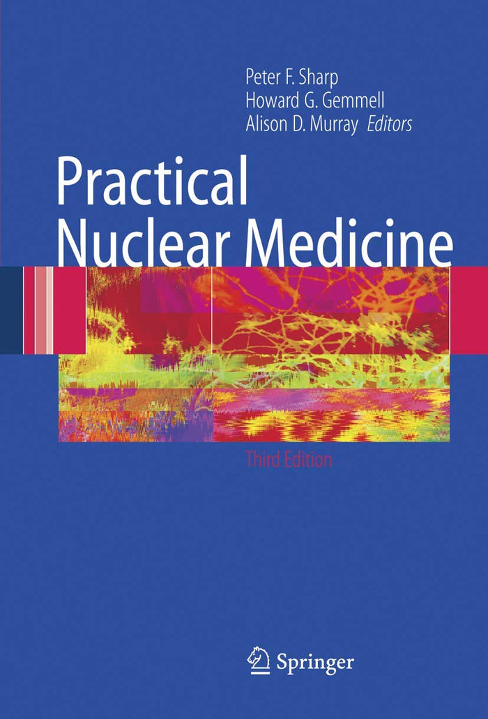 Practical Nuclear Medicine: 3rd Edition