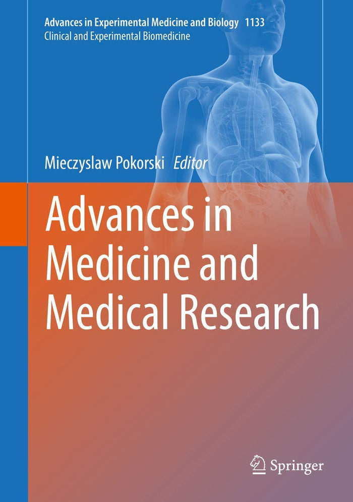 Advances in Medicine and Medical Research (Advances in Experimental Medicine and Biology, 1133)
