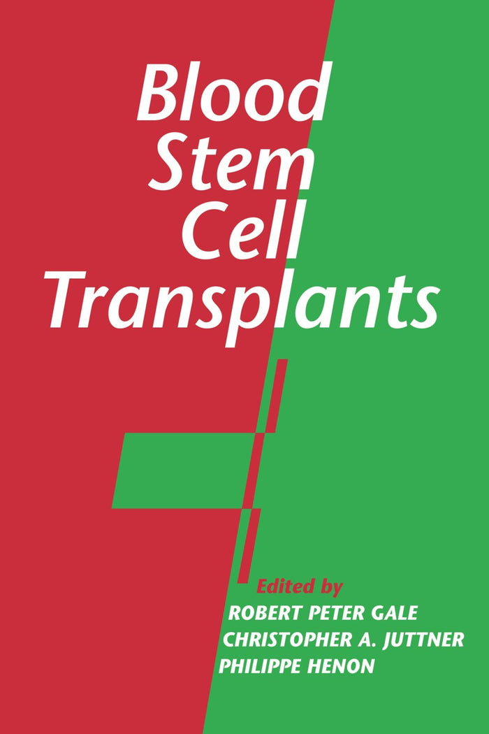 Blood Stem Cell Transplants: Reissue Edition