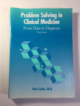 Problem Solving in Clinical Medicine: From Data to Diagnosis: Subsequent Edition