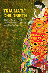 Traumatic Childbirth: 1st Edition