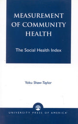 Measurement of Community Health: The Social Health Index
