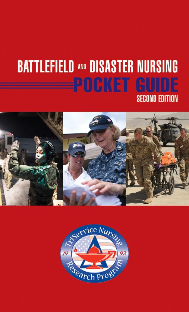 Battlefield and Disaster Nursing Pocket Guide: 2nd Edition