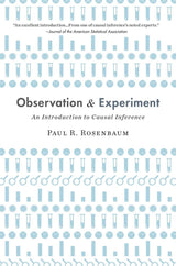 Observation and Experiment: An Introduction to Causal Inference: Reprint Edition