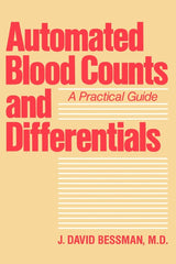 Automated Blood Counts and Differentials: A Practical Guide (Contemporary Medicine and Public Health)