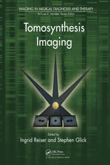 Tomosynthesis Imaging in Medical Diagnosis and Therapy): 1st Edition