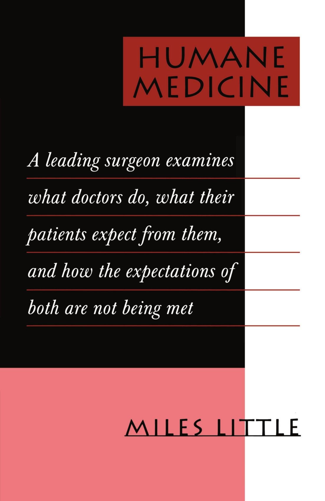 Humane Medicine: 1st Edition