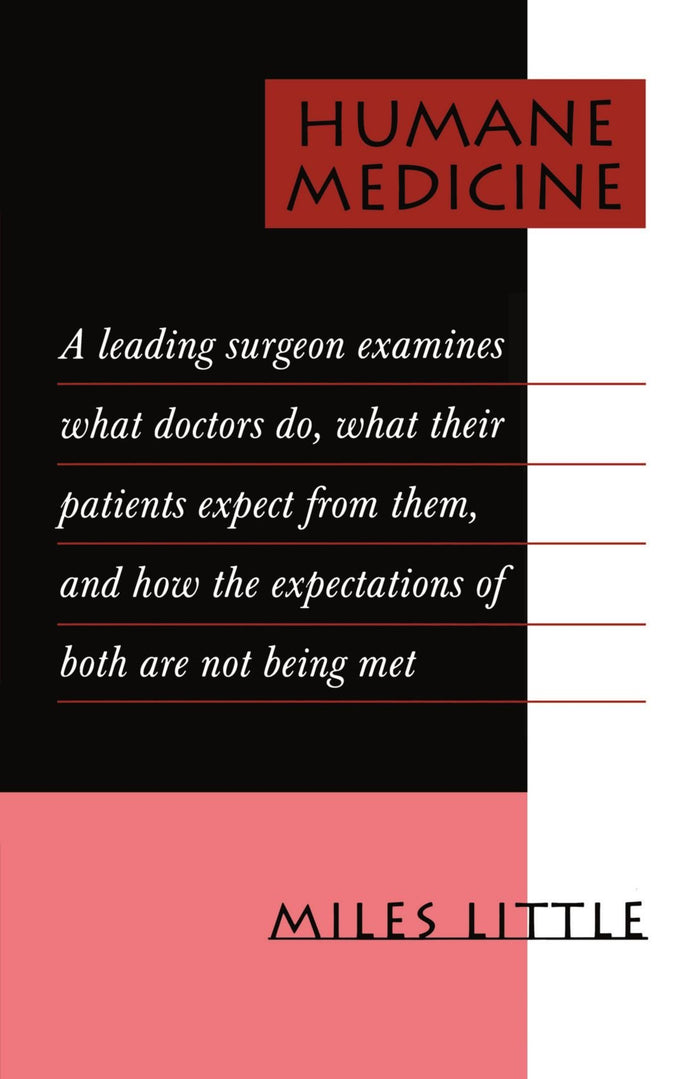 Humane Medicine: 1st Edition