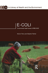 E.coli (Clay’s Library of Health and the Environment): 1st Edition