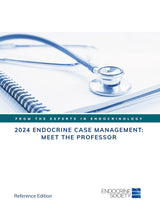2024 Endocrine Case Management: Meet the Professor