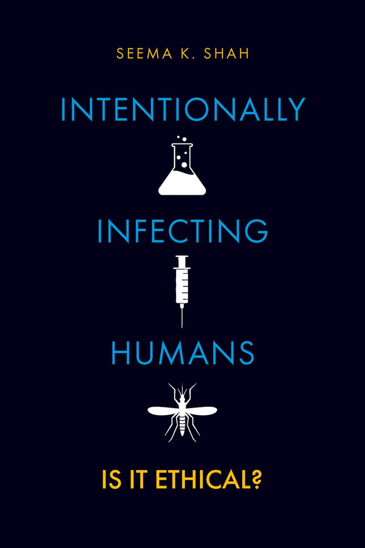 Intentionally Infecting Humans: Is it Ethical?