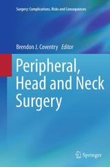 Peripheral, Head and Neck Surgery Complications, Risks and Consequences)