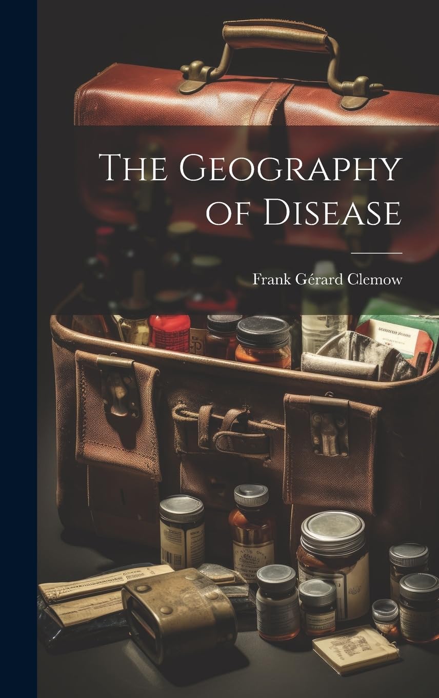 The Geography of Disease